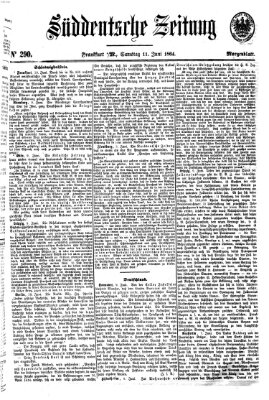 Süddeutsche Zeitung. Morgenblatt (Süddeutsche Zeitung) Samstag 11. Juni 1864