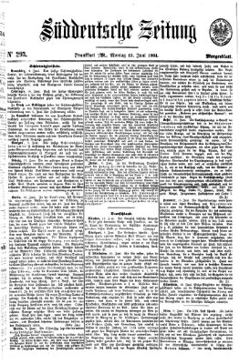 Süddeutsche Zeitung. Morgenblatt (Süddeutsche Zeitung) Montag 13. Juni 1864