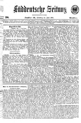 Süddeutsche Zeitung. Morgenblatt (Süddeutsche Zeitung) Dienstag 14. Juni 1864