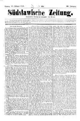 Südslawische Zeitung Montag 24. Februar 1851