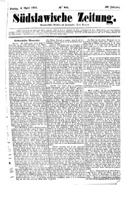 Südslawische Zeitung Dienstag 8. April 1851