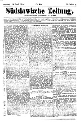 Südslawische Zeitung Mittwoch 23. April 1851