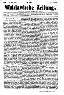 Südslawische Zeitung Montag 12. Mai 1851