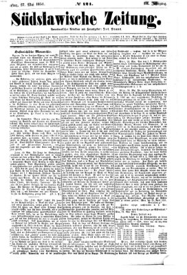 Südslawische Zeitung Dienstag 27. Mai 1851