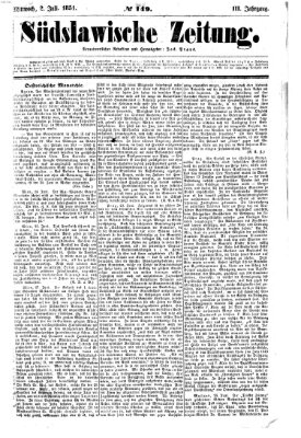 Südslawische Zeitung Mittwoch 2. Juli 1851