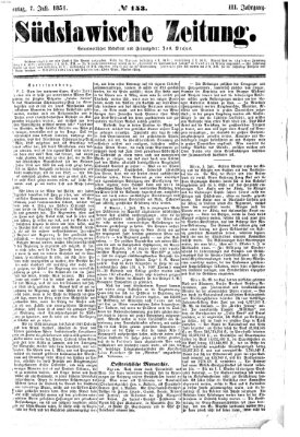 Südslawische Zeitung Montag 7. Juli 1851