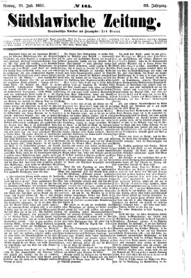 Südslawische Zeitung Montag 21. Juli 1851