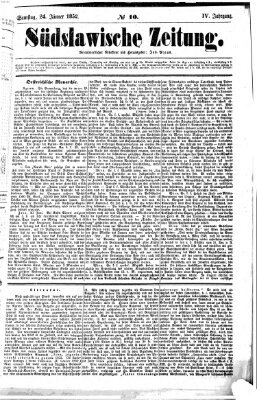 Südslawische Zeitung Samstag 24. Januar 1852