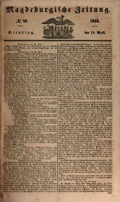 Magdeburgische Zeitung Dienstag 11. April 1848