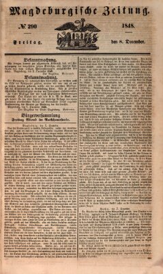 Magdeburgische Zeitung Freitag 8. Dezember 1848