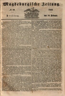 Magdeburgische Zeitung Freitag 16. Februar 1849