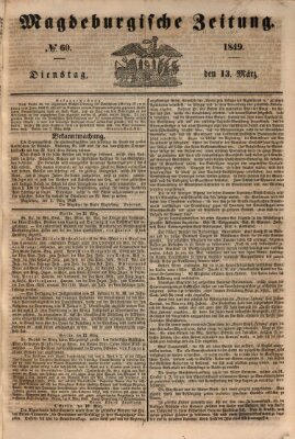 Magdeburgische Zeitung Dienstag 13. März 1849