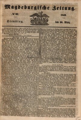 Magdeburgische Zeitung Dienstag 20. März 1849