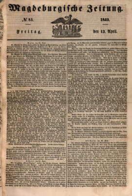 Magdeburgische Zeitung Freitag 13. April 1849