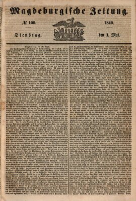 Magdeburgische Zeitung Dienstag 1. Mai 1849