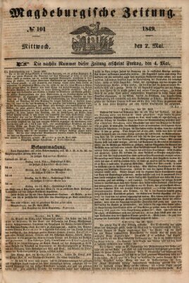 Magdeburgische Zeitung Mittwoch 2. Mai 1849