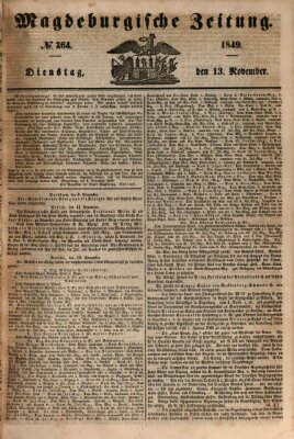 Magdeburgische Zeitung Dienstag 13. November 1849