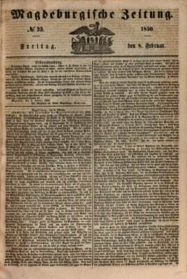 Magdeburgische Zeitung Freitag 8. Februar 1850