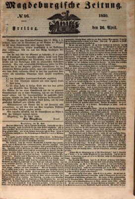 Magdeburgische Zeitung Freitag 26. April 1850