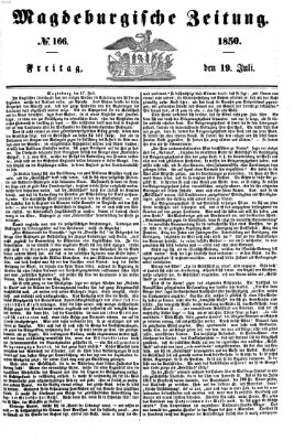 Magdeburgische Zeitung Freitag 19. Juli 1850