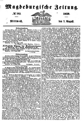 Magdeburgische Zeitung Mittwoch 7. August 1850