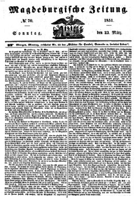 Magdeburgische Zeitung Sonntag 23. März 1851