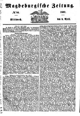 Magdeburgische Zeitung Mittwoch 9. April 1851