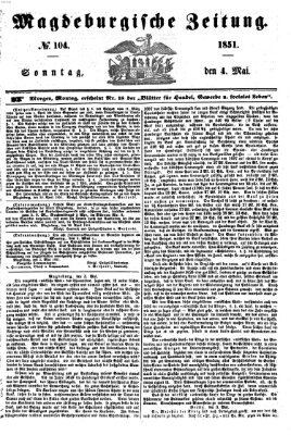 Magdeburgische Zeitung Sonntag 4. Mai 1851