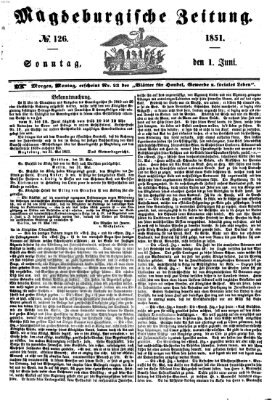 Magdeburgische Zeitung Sonntag 1. Juni 1851