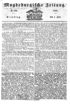 Magdeburgische Zeitung Dienstag 1. Juli 1851