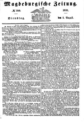 Magdeburgische Zeitung Dienstag 5. August 1851