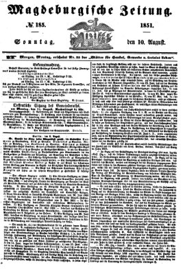 Magdeburgische Zeitung Sonntag 10. August 1851