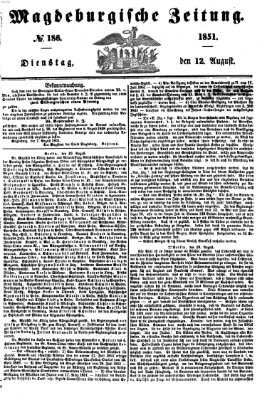 Magdeburgische Zeitung Dienstag 12. August 1851