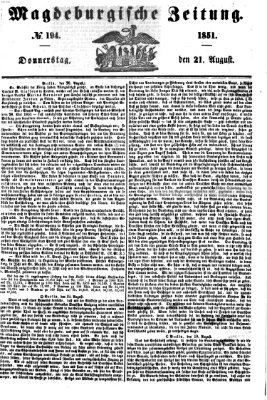 Magdeburgische Zeitung Donnerstag 21. August 1851