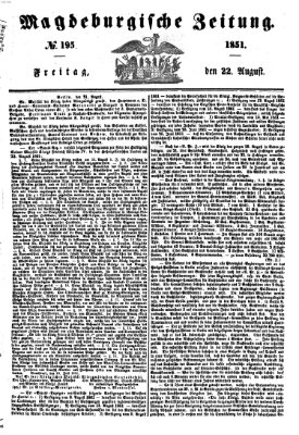 Magdeburgische Zeitung Freitag 22. August 1851