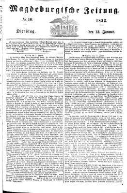 Magdeburgische Zeitung Dienstag 13. Januar 1852