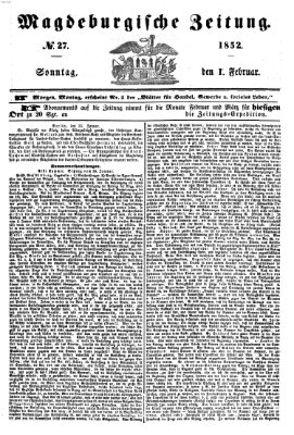 Magdeburgische Zeitung Sonntag 1. Februar 1852