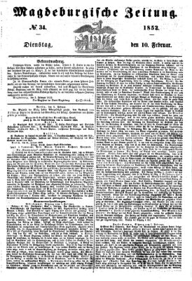 Magdeburgische Zeitung Dienstag 10. Februar 1852