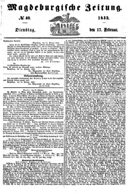 Magdeburgische Zeitung Dienstag 17. Februar 1852