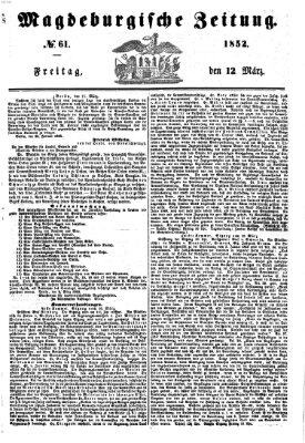 Magdeburgische Zeitung Freitag 12. März 1852