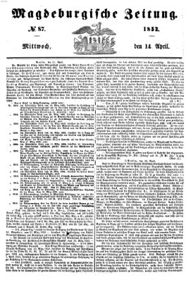 Magdeburgische Zeitung Mittwoch 14. April 1852