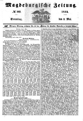 Magdeburgische Zeitung Sonntag 2. Mai 1852