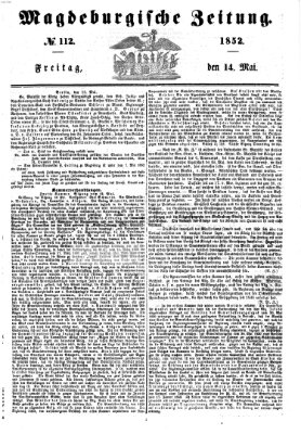 Magdeburgische Zeitung Freitag 14. Mai 1852