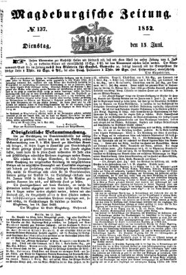 Magdeburgische Zeitung Dienstag 15. Juni 1852