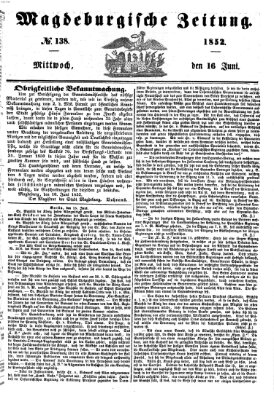 Magdeburgische Zeitung Mittwoch 16. Juni 1852