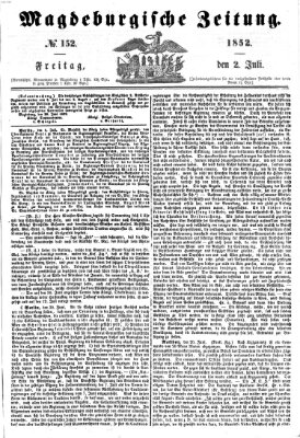 Magdeburgische Zeitung Freitag 2. Juli 1852