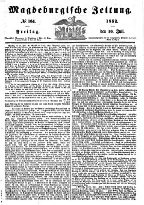 Magdeburgische Zeitung Freitag 16. Juli 1852