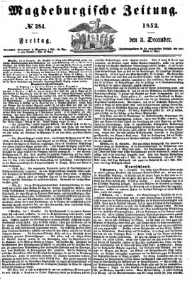 Magdeburgische Zeitung Freitag 3. Dezember 1852