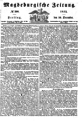 Magdeburgische Zeitung Freitag 10. Dezember 1852