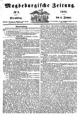 Magdeburgische Zeitung Dienstag 4. Januar 1853